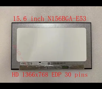 15.6 inch HD 1366*768 EDP 30 סיכות N156BGA-E53 ראב B2 N156BGA E53 מחשב נייד מסך Lcd מט עם בורג חורים נבדקו באופן מלא