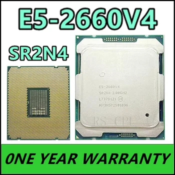 E5 2660 V4 E5 2660V4 E5-2660V4 E5-2660 V4 SR2N4 2.0 GHz 14-Core 35MB 105W Empat Belas אינטי 35M LGA 2011-3 CPU