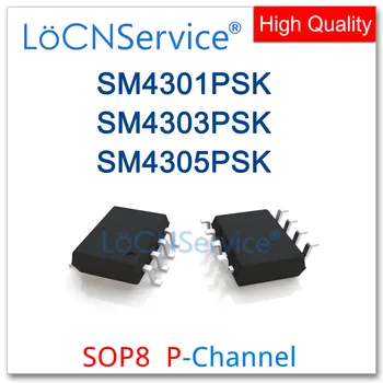 LoCNService 50PCS 500PCS SOP8 SM4301PSK SM4303PSK SM4305PSK P-ערוצים באיכות גבוהה