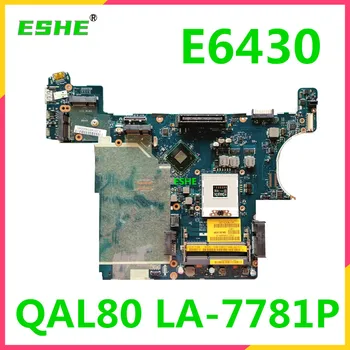QAL80 לה-7781P לוח אם עבור DELL Latitude E6430 מחשב נייד לוח אם CN-09F96H 09F96H SLJ8A DDR3 100% נבדקו באופן מלא&באיכות גבוהה
