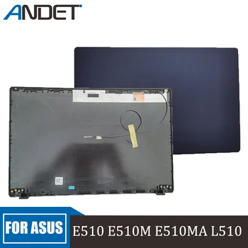 מקורי חדש עבור ASUS E510 E510M E510MA L510 L510M L510MA נייד LCD אחורי המכסה העליון הכיסוי האחורי מסך דיור מעטפת 4GBK4LAJN30